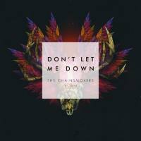 The Chainsmokers feat. Daya - Dont Let Me Down.flac