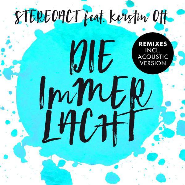 Stereoact feat. Kerstin Ott - Die Immer Lacht (Radio 2016 Mix).flac