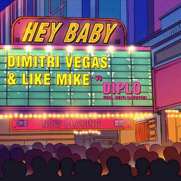 Dimitri Vegas & Like Mike vs. Diplo feat. Debs Daughter - Hey Bady.flac