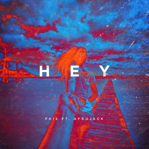 Fais feat. Afrojack - Hey.flac