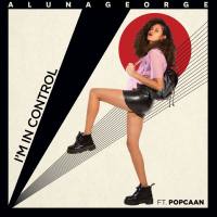 Alunageorge feat. Popcaan - Im In Control.flac
