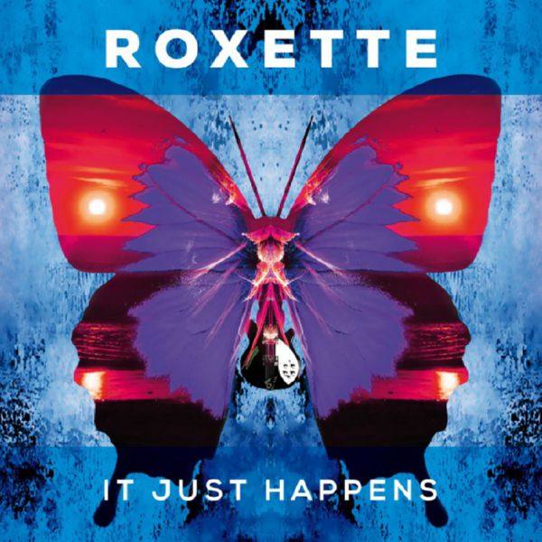 Roxette - It Just Happens.flac