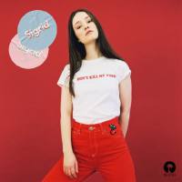 Sigrid - Dont Kill My Vibe