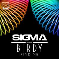 Sigma feat. Birdy - Find Me