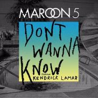 Maroon 5 - Dont Wanna Know