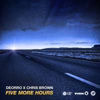 Deorro & Chris Brown - Five More Hours