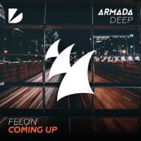 Felon - Coming Up (Main Mix)