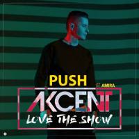 Akcent feat. Amira - Push.flac