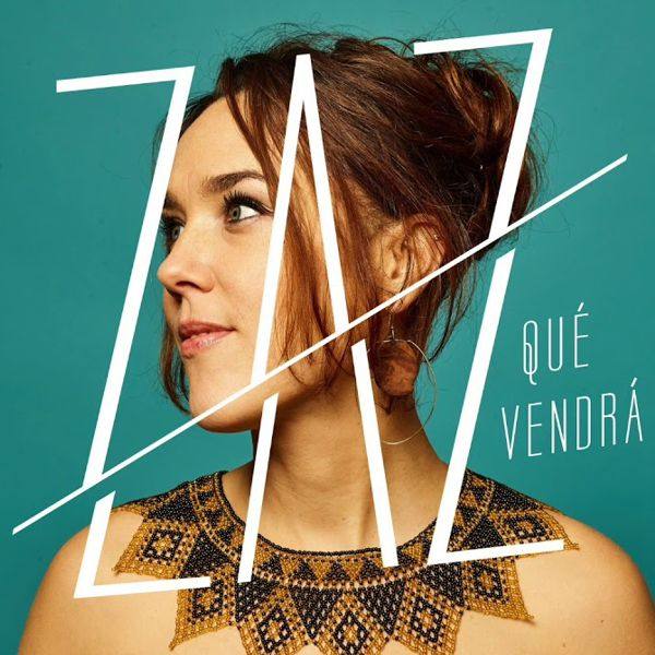 ZAZ - Que vendra.flac