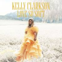 Kelly Clarkson - Love So Soft.flac