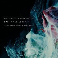 Martin Garrix & David Guetta Feat. Jamie Scott & Romy Dya - So Far Away.flac