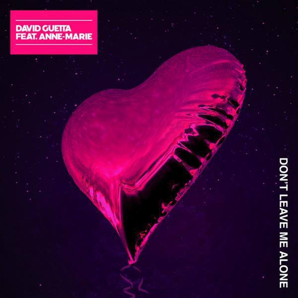 David Guetta - Dont Leave Me Alone (ft. Anne-Marie).flac