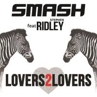 Smash feat. Ridley - Lovers2Lovers.flac