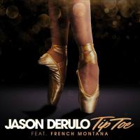 Jason Derulo Feat. French Montana - Tip Toe.flac
