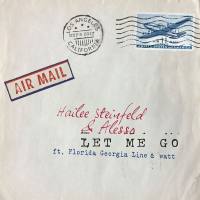 Hailee Steinfeld & Alesso - Let Me Go (feat. Florida Georgia Line & watt).flac