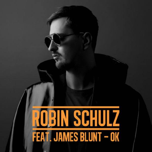 Robin Schulz feat. James Blunt - OK.flac