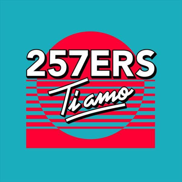257ers - Ti Amo.flac