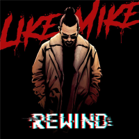 Like Mike - Rewind.flac