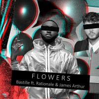 Other People's Heartache & Bastille - Flowers (feat. Rationale & James Arthur).flac