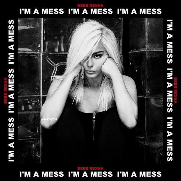 Bebe Rexha - I'm A Mess.flac