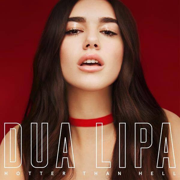 Dua Lipa - Hotter Than Hell.flac