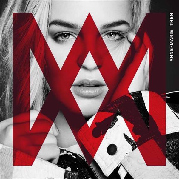 Anne-Marie - Then.flac