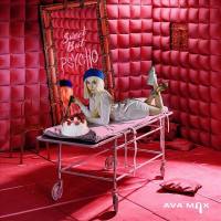 Ava Max - Sweet But Psycho.flac
