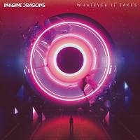 Imagine Dragons - Whatever It Takes.flac