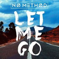 NO METHOD-Let Me Go.flac