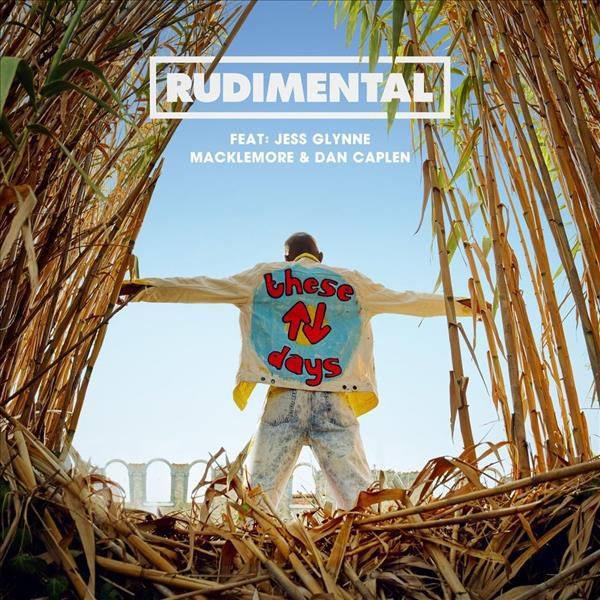 Rudimental & Jess Glynne, Macklemore feat. Dan Caplen  -  These Days.flac