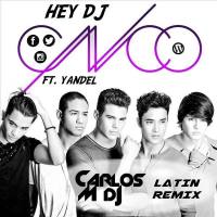 CNCO & Yandel - Hey DJ.flac