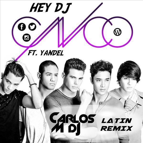 CNCO & Yandel - Hey DJ.flac