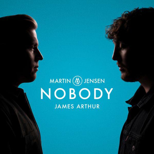 Martin Jensen & James Arthur - Nobody.flac