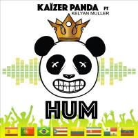 Kaizer Panda feat. Kelyan Muller - HUM.flac