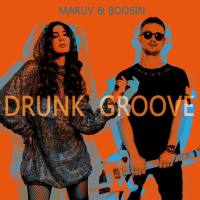 Maruv & Boosin - Drunk Groove.flac