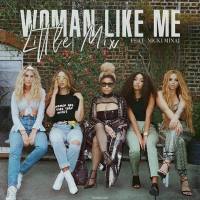 Little Mix feat. Nicki Minaj - Woman Like Me.flac