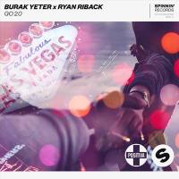 Burak Yeter X Ryan Riback - GO 2.0.flac