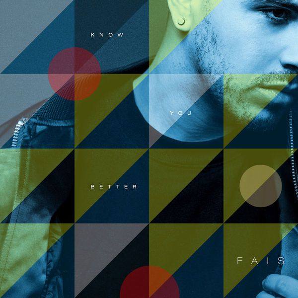 Fais  -  Know You Better.flac