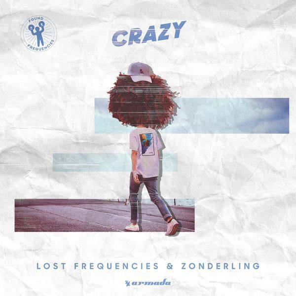 Lost Frequencies & Zonderling - Crazy (James Remix).flac