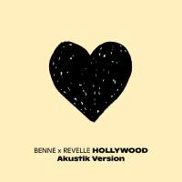 Benne, Revelle - Hollywood - Akustik Version.flac
