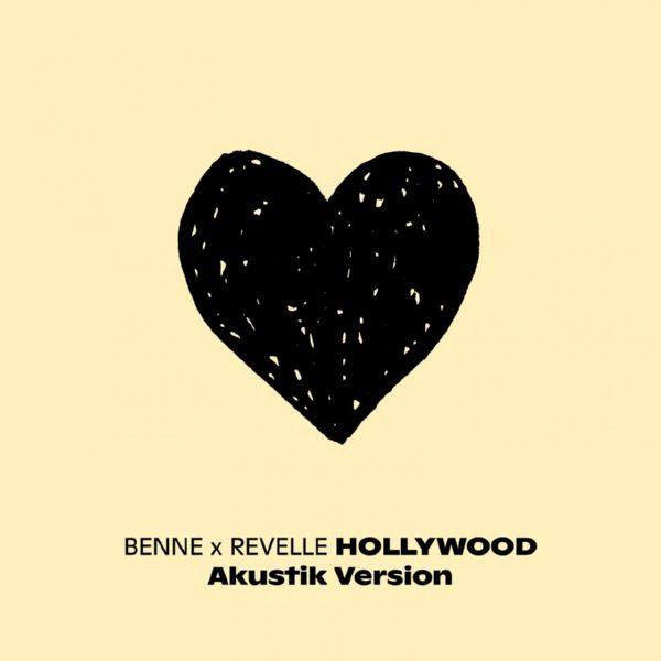 Benne, Revelle - Hollywood - Akustik Version.flac