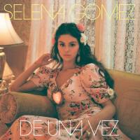 Selena Gomez - De Una Vez.flac