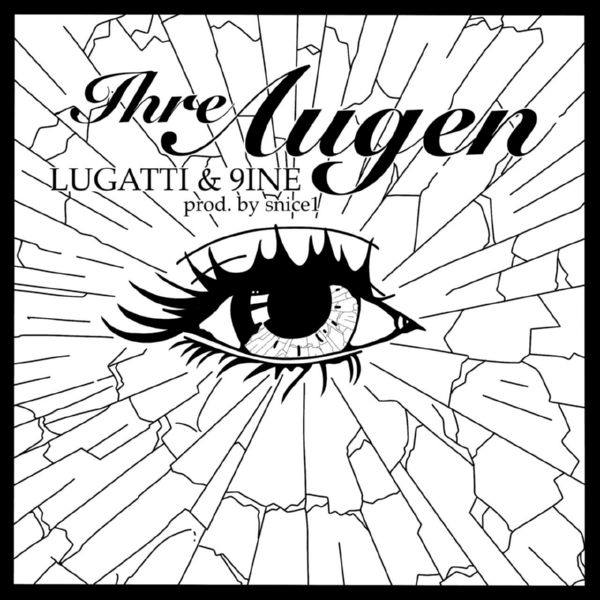 Lugatti & 9ine, Snice1 - Ihre Augen.flac