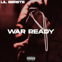 Lil Berete - War Ready.flac