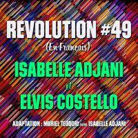 Elvis Costello, Isabelle Adjani - Revolution #49 - Parlé.flac