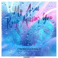 Freischwimmer, Anthony Meyer - My Arms Keep Missing You (feat. Anthony Meyer).flac