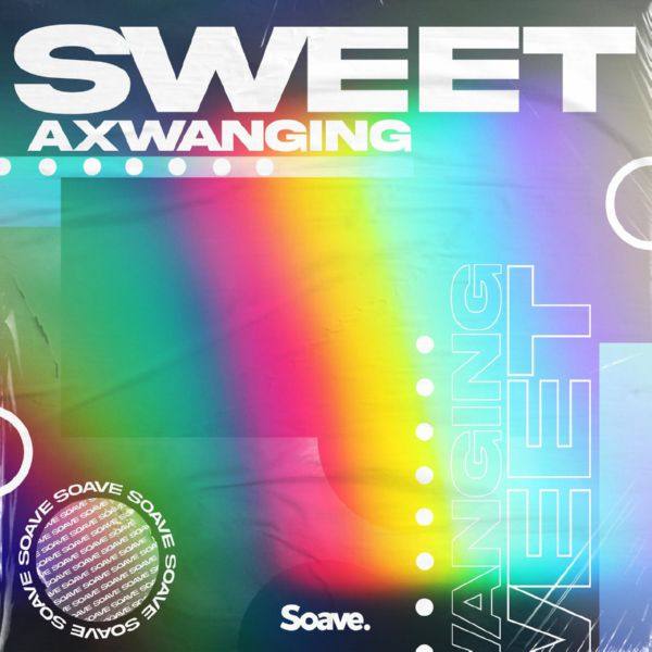 Axwanging - Sweet.flac
