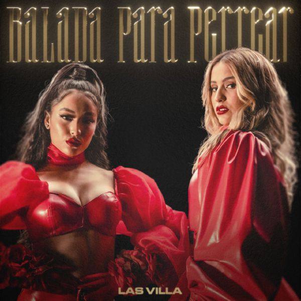 Las Villa - Balada Para Perrear.flac