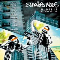 Sleaford Mods, Amy Taylor - Nudge It.flac