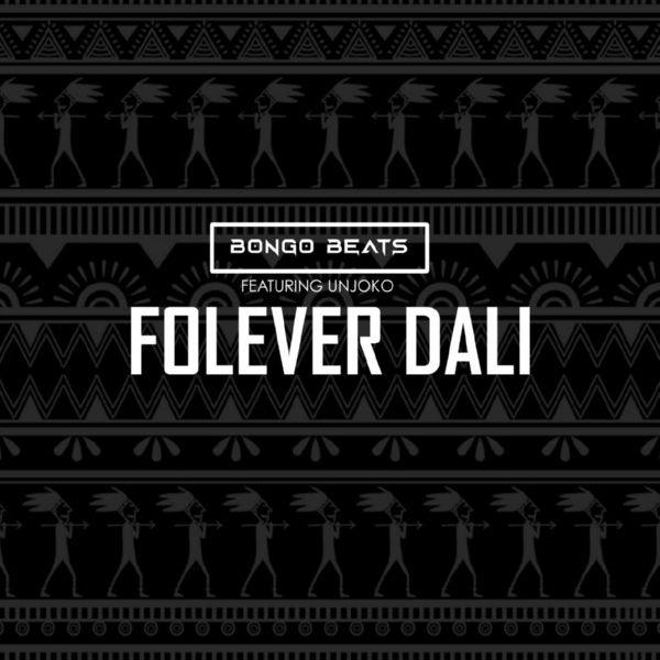 Bongo Beats, uNjoko - Folever Dali.flac